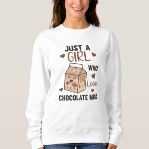 Sudadera Solo un Chica que ama la leche de chocolate Kawaii