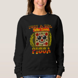 Sudadera sólo un chica que ama la pizza
