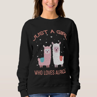 Sudadera Sólo un Chica que ama las Alpacas - Cute Alpaca