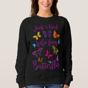 Sudadera Sólo Un Chica Que Ama Las Mariposas Inspira Butter