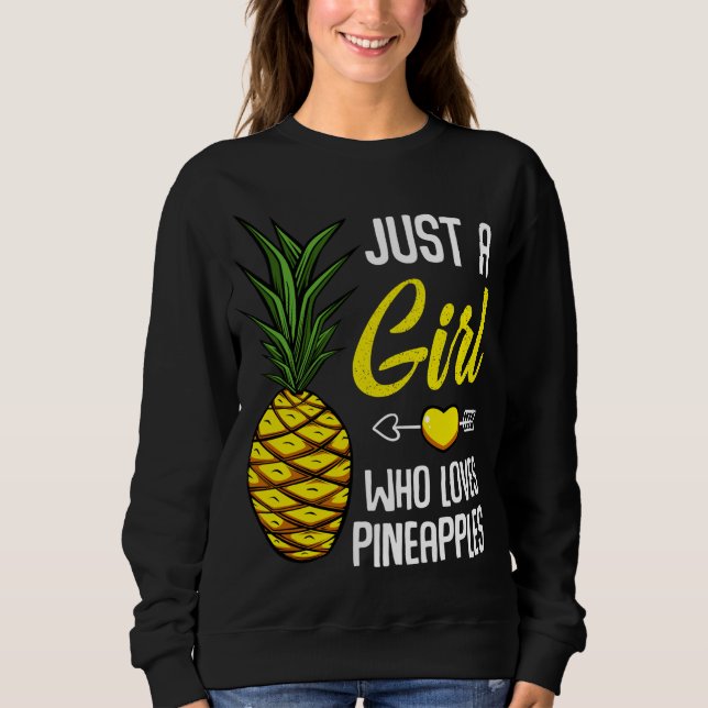 Sudadera Sólo un Chica que ama las piñas dulce tropical par (Anverso)