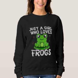 Sudadera Sólo un Chica que ama las ranas Rana verde dulce