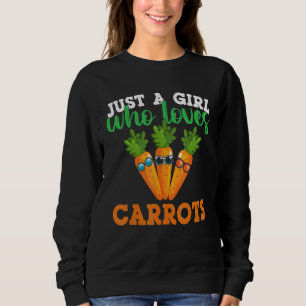 Sudadera Sólo un Chica que ama las zanjas del Vegetable