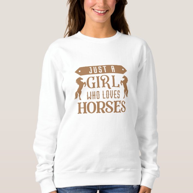 Sudadera Sólo un Chica que ama los caballos (Anverso)