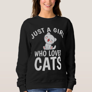 SUDADERA SÓLO UN CHICA QUE AMA LOS CAMISAS DULCES DE GATOS