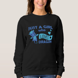 Sudadera Solo un Chica que ama los dragones, el corazón de