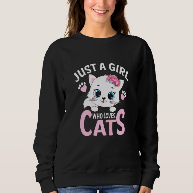 Sudadera Sólo un Chica que ama los gatos que yo amo (Anverso)