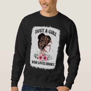 Sudadera Solo un Chica que ama los libros Brunette Bun Glas