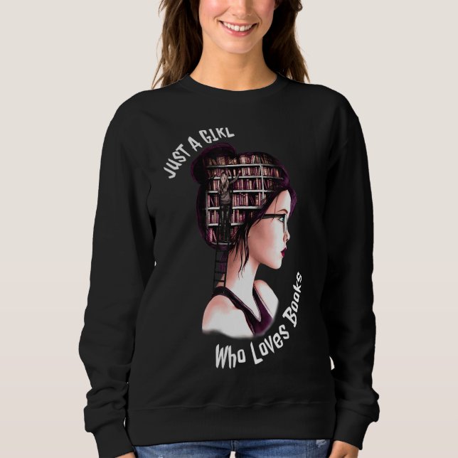 Sudadera Sólo un Chica que ama los libros Gusano de libros  (Anverso)