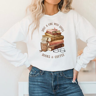 Sudadera Sólo un Chica que ama los libros y el café