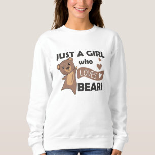 Sudadera Sólo un Chica que ama los osos - Oso dulce