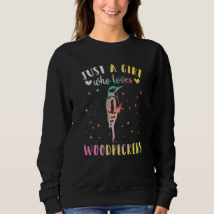 Sudadera Solo un Chica que ama los pájaros carpinteros Wood