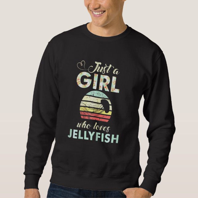 Sudadera Sólo Un Chica Que Ama Los Pescados De Jelly Retro  (Anverso)