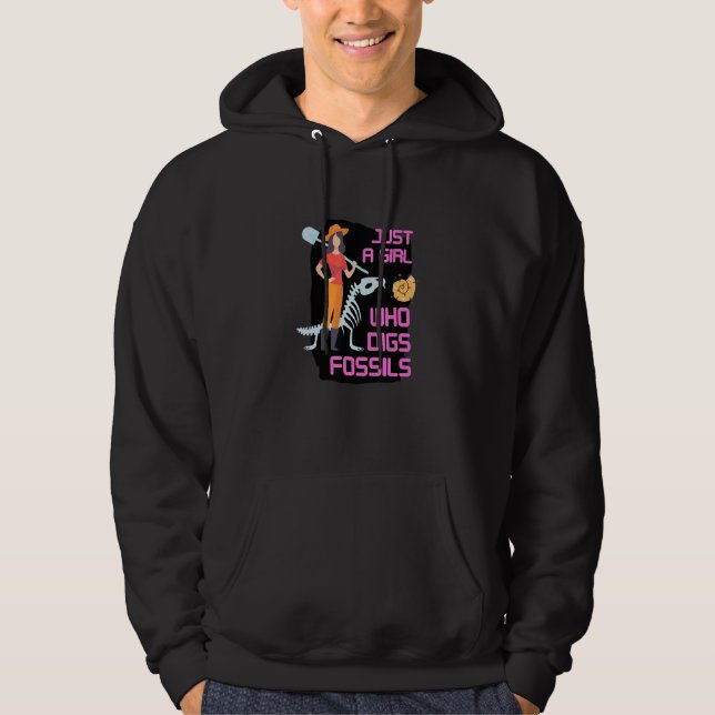Sudadera Sólo un Chica que cava fósiles Paleontología Fossi (Anverso)