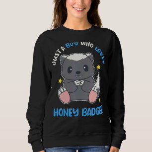 Sudadera Solo un chico que ama a Honey Badger Ratel