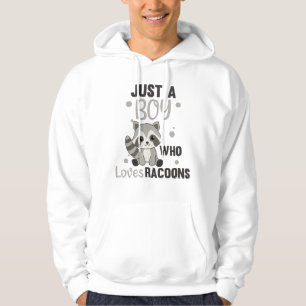 Sudadera Solo un chico que ama a Racoons Kawaii Raccoon