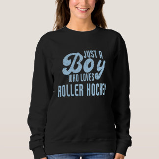Sudadera Solo un chico que ama el hockey sobre patines 1