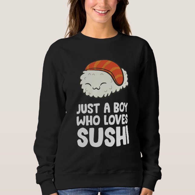 Sudadera Solo un chico que ama el sushi (Anverso)