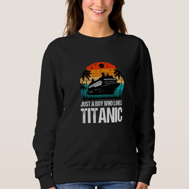 Sudadera Solo un chico que ama la ropa de Titanic   (Anverso)