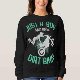 Sudadera Solo un chico que ama las motos sucias Enduro D