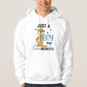 Sudadera Solo un chico que ama los meerkats - Animales zool