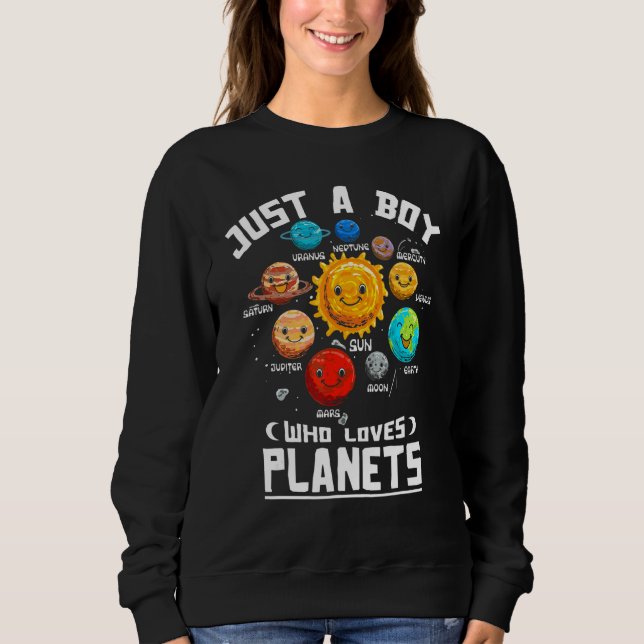 Sudadera Solo un chico que ama los planetas espacio Explora (Anverso)