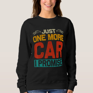 Sudadera Solo un coche más lo prometo