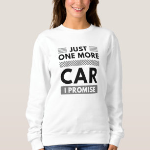 Sudadera Sólo un coche más, lo prometo