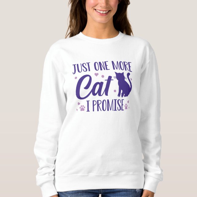 Sudadera Solo Un Gato Más Lo Prometo (Anverso)