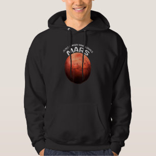 Sudadera Solo Un Hombre Que Ama Marte Para Astrónomo