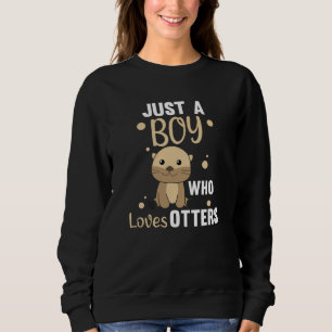 Sudadera Solo Un Niño Que Ama A Las Nueces Dulce Otter