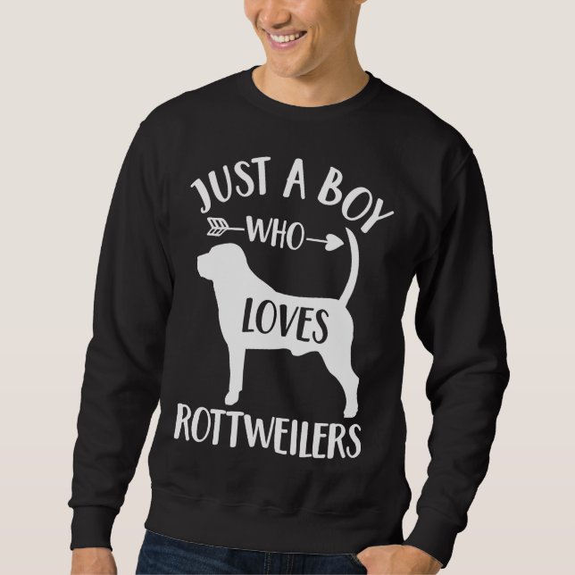 Sudadera Solo Un Niño Que Ama A Los Rottweilers Perro A Los (Anverso)