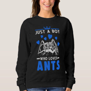 Sudadera Solo Un Niño Que Ama La Granja De Hormigas Ant