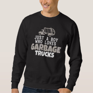 Sudadera Solo Un Niño Que Ama Los Camiones De La Basura Rcv