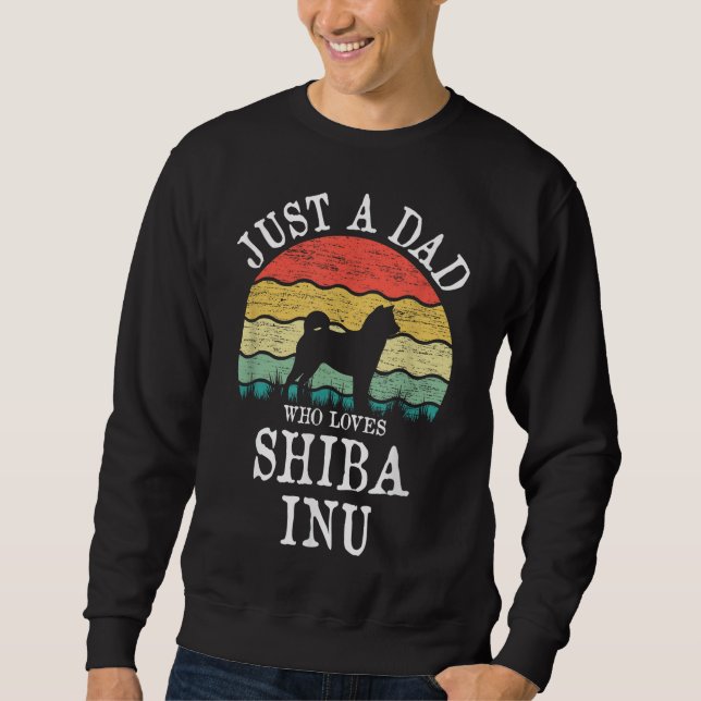 Sudadera Solo un papá que ama a Shiba Inu Perro amante DAD (Anverso)