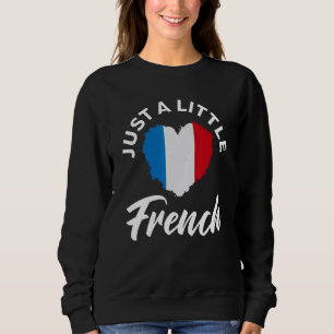 Sudadera Solo un pequeño corazón patriótico francés Bandera