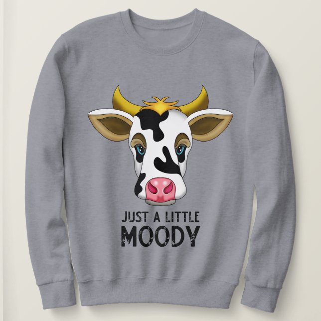 Sudadera Sólo un Poco Malhumorada | Vaca Divertida y Linda (Anverso del diseño)