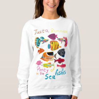 Sudadera Sólo un recordatorio (muchos peces)