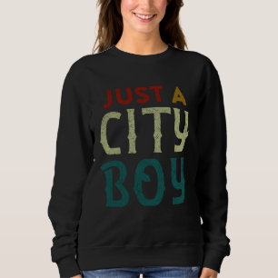 Sudadera Solo un viaje de chico de ciudad