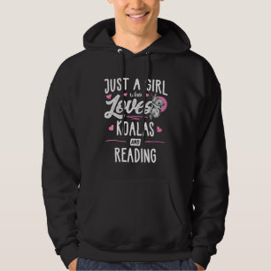 Sudadera Sólo una Chica que ama a Koalas y a las mujeres le