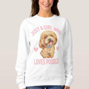 Sudadera Solo una chica que ama a los caniches cachorro per