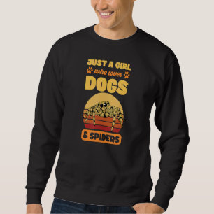 Sudadera Solo una chica que ama a los perros y las arañas s