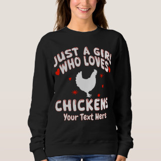 Sudadera Sólo una chica que ama a los pollos personalizado