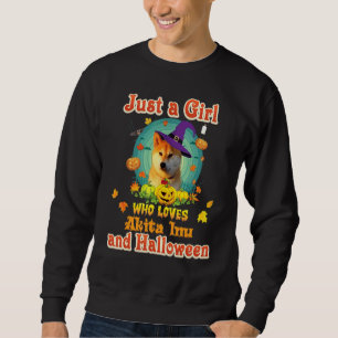 Sudadera Sólo Una Chica Que Ama Al Perro Akita Inu Y Hallow
