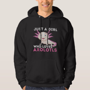 Sudadera Sólo Una Chica Que Ama Axolotls - Pez Andador Mexi