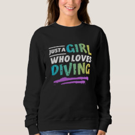 Sudadera solo una chica que ama bucear