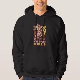 Sudadera Solo Una Chica Que Ama Búhos Chica De Pájaro Lindo