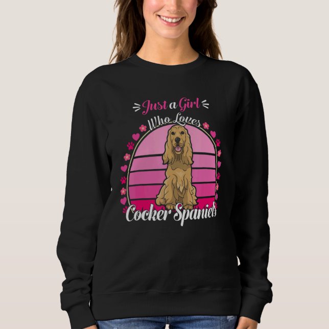 Sudadera Solo Una Chica Que Ama Cocker Spaniel Perro Lindo (Anverso)