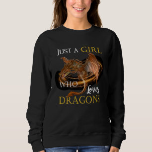 Sudadera Sólo Una Chica Que Ama Dragones  Fantasía