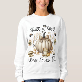 Sudadera Sólo una chica que ama el otoño acogedor temporada